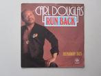 CARL DOUGLAS - run back - vinyl 7', Gebruikt, 7 inch, Single, Ophalen of Verzenden