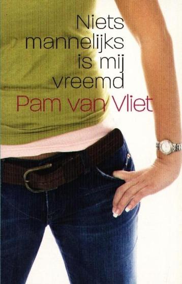 Niets mannelijks is mij vreemd - Pam van Vliet  Is het een m beschikbaar voor biedingen