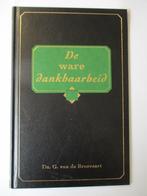 Ds. G. van de Breevaart: De ware dankbaarheid., Boeken, Gelezen, Ds. G. van de Breevaart, Christendom | Protestants, Ophalen of Verzenden