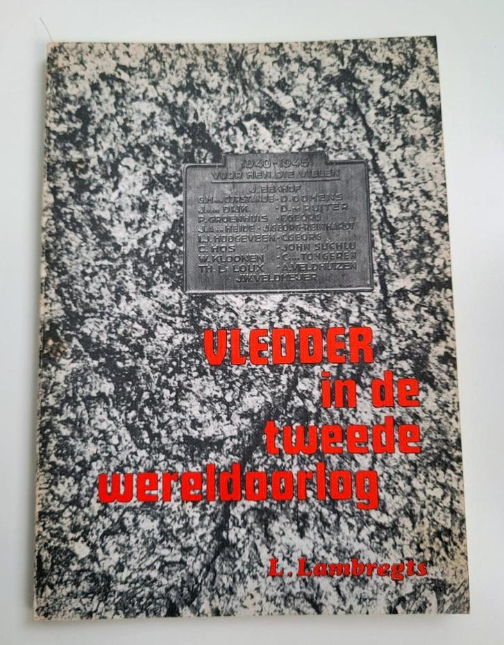 Vledder in de tweede wereldoorlog, Boeken, Geschiedenis | Stad en Regio, Zo goed als nieuw, 20e eeuw of later, Ophalen of Verzenden