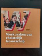Bram Kunz - Werk maken van christelijk leraarschap, Nieuw, Ophalen of Verzenden, Bram Kunz, Nederlands