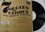 Ensemble de Cuivres de Paris - 7 Siecles de Cuivres, Ophalen of Verzenden, Gebruikt, 12 inch