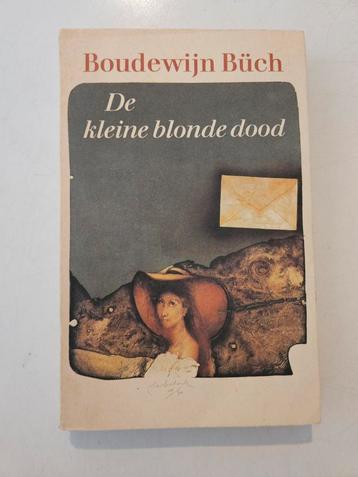 Boudewijn Buch - de kleine blonde dood beschikbaar voor biedingen