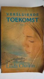 Christelijke roman: Versluierde toekomst, Linda Chaikin, Ophalen of Verzenden, Gelezen
