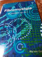A. van Galen - Fibromyalgie, de puntjes op de i, Boeken, Ophalen of Verzenden, Gelezen, A. van Galen