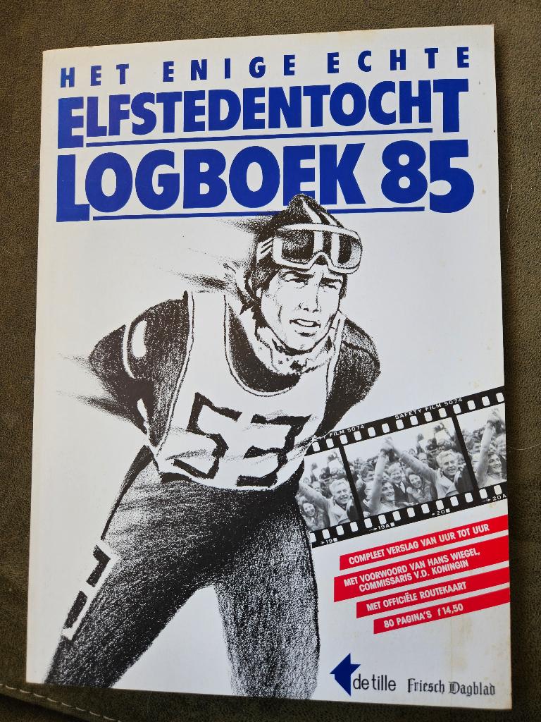 Elfstedentocht Logboek 85 - Het enige echte, Friesch Dagblad, Ophalen of Verzenden, Gelezen, Wintersport