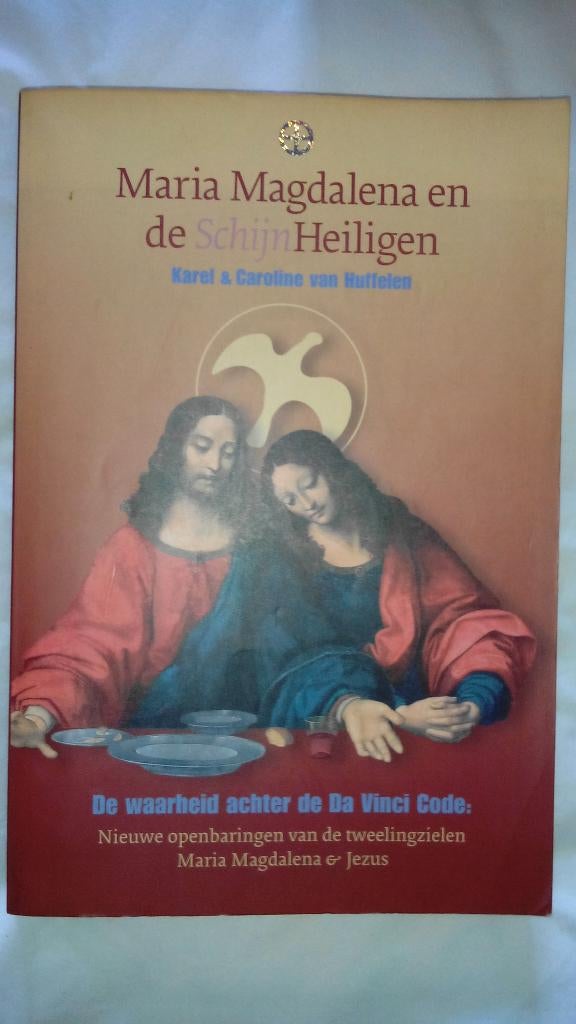 Maria Magdalena en de (Schijn)heiligen 1e editie, gesigneerd, Boeken, Karel&Caroline v Huffelen, Ophalen of Verzenden, Zo goed als nieuw
