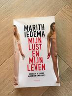 Mijn Lust en Mijn Leven - Marith Iedema, Boeken, Ophalen of Verzenden, Zo goed als nieuw, Nederland