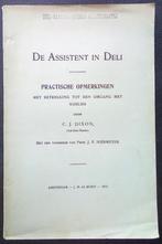 Zeldzaam (Indië): De assistent in Deli - C.J. Dixon (1913), Ophalen of Verzenden, Zo goed als nieuw