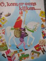 Sinterklaas Boek / Willy Schermelé - O, Kom er eens Kijken, Verzenden, Gebruikt