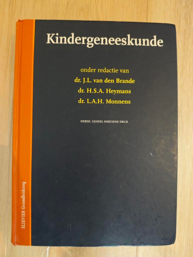 Kindergeneeskunde, Boeken, Ophalen of Verzenden, Zo goed als nieuw, Dr. J.L. van den Brande, dr. H.S.A. Heymans, dr. L.A.H. Monnens