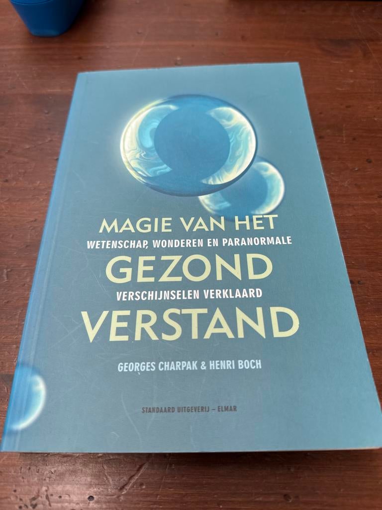 Magie van het Gezond Verstand - Wetenschap en Paranormaal, Ophalen of Verzenden, Zo goed als nieuw, Natuurwetenschap