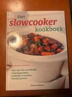 Het Slowcooker Kookboek - Meer dan 150 eenpansgerechten, Boeken, Hoofdgerechten, Ophalen of Verzenden, Zo goed als nieuw, Gezond koken