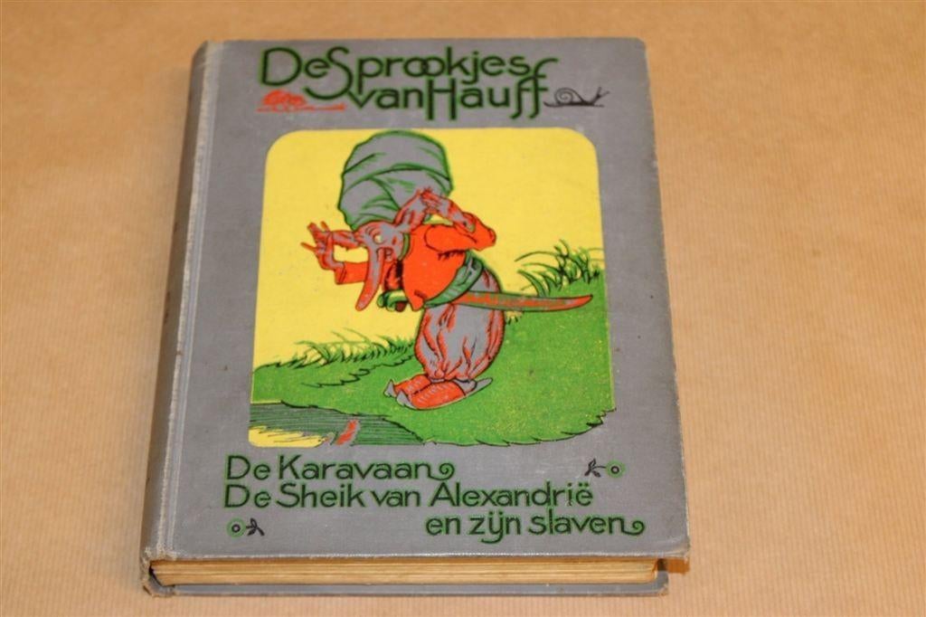 De Karavaan [1929] — Oosterse Sprookjes van W. Hauff, Ophalen of Verzenden, Gelezen