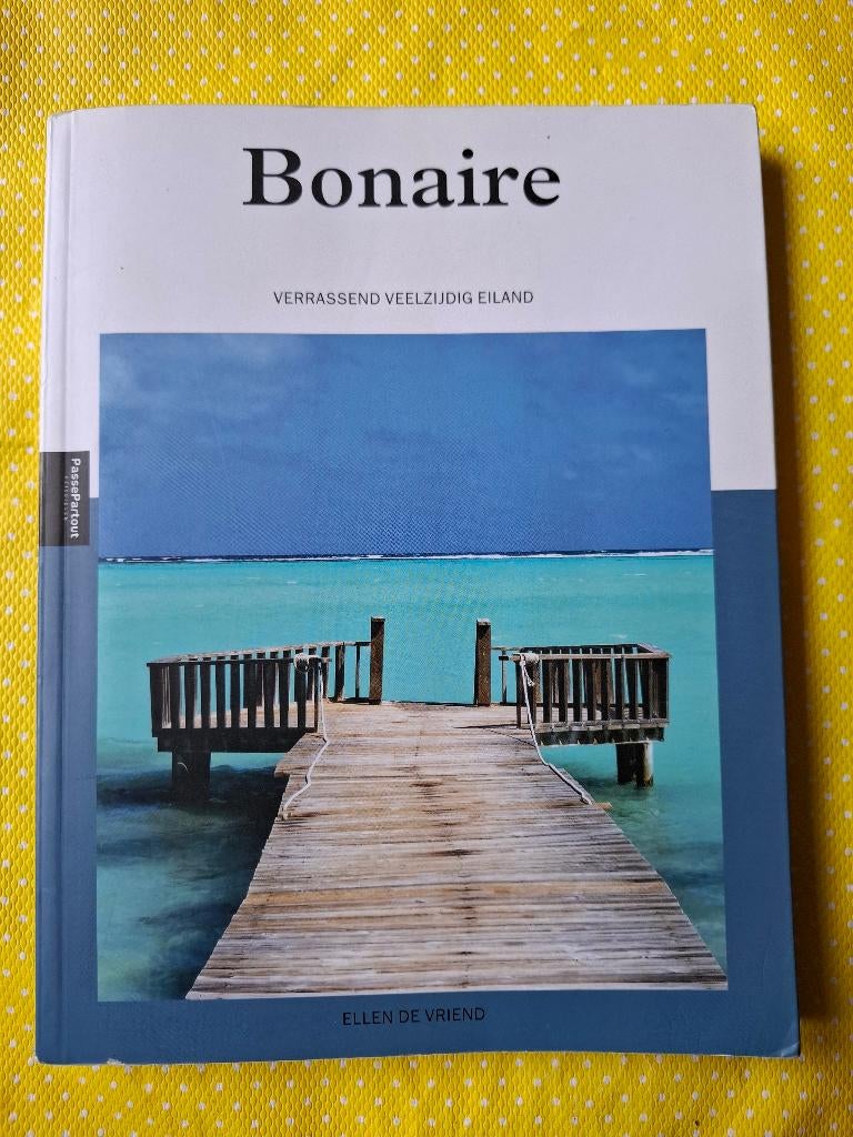 Ellen de Vriend - Bonaire, Boeken, Reisgidsen, Gelezen, Reisgids of -boek, Midden-Amerika, Overige merken, Ophalen of Verzenden