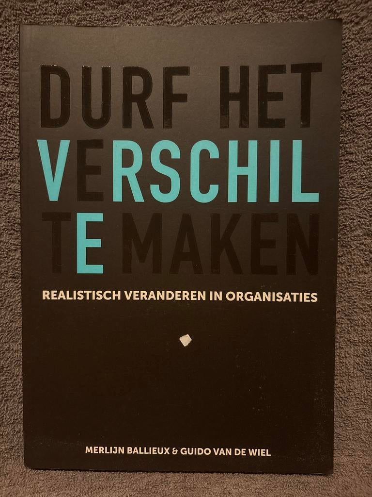 Durf het verschil te maken - Managementboek, Boeken, Ophalen of Verzenden, Zo goed als nieuw, Management