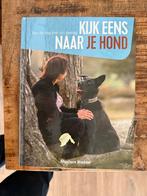 Kijk eens naar je hond - Monique Bladder, Ophalen of Verzenden, Zo goed als nieuw, Overige onderwerpen