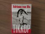 Adriaan van Dis - Tikkop (2010), Adriaan van Dis, Ophalen of Verzenden, Zo goed als nieuw, Nederland