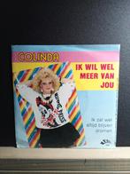 Colinda - Ik wil wel meer van jouw, Cd's en Dvd's, Vinyl | Nederlandstalig, Ophalen of Verzenden, Gebruikt, Overige formaten, Levenslied of Smartlap