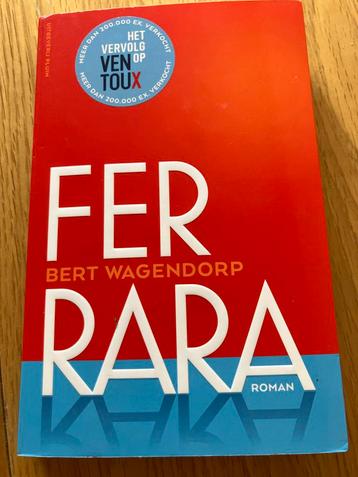 Ferrara - Bert Wagendorp - Roman beschikbaar voor biedingen