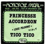 Louis Pelgrims - Princesse Accordeon / Tico Tico, Ophalen of Verzenden, Overige formaten