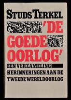 DE "GOEDE" OORLOG (Herinneringen) - Studs Terkel, Ophalen of Verzenden, Zo goed als nieuw