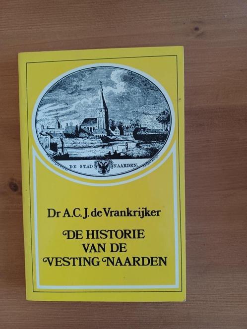 De historie van de vesting Naarden, Boeken, Geschiedenis | Stad en Regio, Gelezen, Ophalen of Verzenden