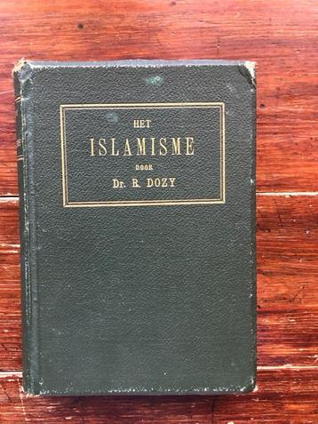 R. Dozy Het Islamisme 1900 derde druk beschikbaar voor biedingen