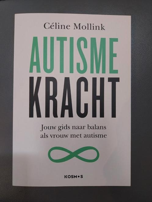 Autisme Kracht - Céline Mollink, Boeken, Psychologie, Zo goed als nieuw, Klinische psychologie, Ophalen of Verzenden