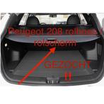 GEZOCHT rolhoes rolscherm afdekscherm kofferbak Peugeot 208, Auto-onderdelen, Interieur en Bekleding, Gebruikt, Ophalen of Verzenden