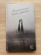 Monterosso mon amour - Ilja Leonard Pfeijffer, Boeken, Ophalen of Verzenden, Zo goed als nieuw