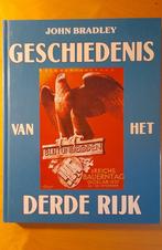 John Bradley - Geschiedenis van het Derde Rijk, Boeken, Bradley, Ophalen of Verzenden, Algemeen, Tweede Wereldoorlog