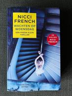 Nicci French - Wachten op woensdag. (Frieda Klein Deel 3), Boeken, Thrillers, Ophalen of Verzenden, Nicci French, Zo goed als nieuw