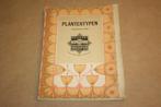 Plantentypen - Reclame-uitgave Keijzer Amsterdam - ca 1910 !, Antiek en Kunst, Antiek | Boeken en Bijbels, Ophalen of Verzenden