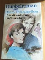 Dubbelroman Henny Thijssing Boer, Gelezen, Groningen, Ophalen of Verzenden, Henny Thijssing-Boer