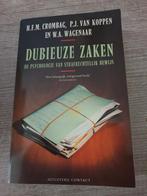 Dubieuze Zaken - Psychologie van Strafrechtelijk Bewijs, Ophalen of Verzenden, Gelezen, H.F.M. Crombag, P.J. van Koppen, W.A. Wagenaar