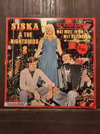 Siska & The Nightbirds 2, Ophalen of Verzenden, Gebruikt, 12 inch, Levenslied of Smartlap