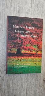 Matthew Henry - Dagen van vreemdelingschap, Ophalen of Verzenden, Nieuw, Matthew Henry