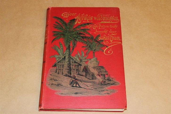 Afrika-Expeditie [ca. 1910] — Tocht van Carl Peters — Antiek, Antiek en Kunst, Antiek | Boeken en Bijbels, Ophalen of Verzenden