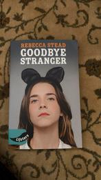 Rebecca Stead, Goodbye Stranger, Ophalen of Verzenden, Zo goed als nieuw