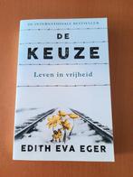 De Keuze 'Leven in Vrijheid', Boeken, Biografieën, Gelezen, Edith Eva Eger, Ophalen of Verzenden, Overige