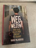 Wegwezen! - Hans Mijnders - Jeugdboek, Ophalen of Verzenden, Zo goed als nieuw, Fictie