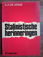 A.A. de Jonge - Stalinistische herinneringen, Boeken, Ophalen of Verzenden, Zo goed als nieuw, Nederland