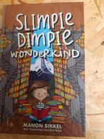 Slimpie Dimpie Wonderkind - Manon Sikkel, Boeken, Ophalen of Verzenden, Gelezen, Manon Sikkel, Fictie algemeen