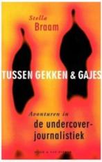 Tussen Gekken & Gajes (avonturen in undercoverjournalistiek, Ophalen of Verzenden, Zo goed als nieuw, Nederland