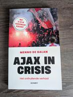 Menno de Galan - Ajax in crisis, Ophalen of Verzenden, Zo goed als nieuw, Balsport, Menno de Galan