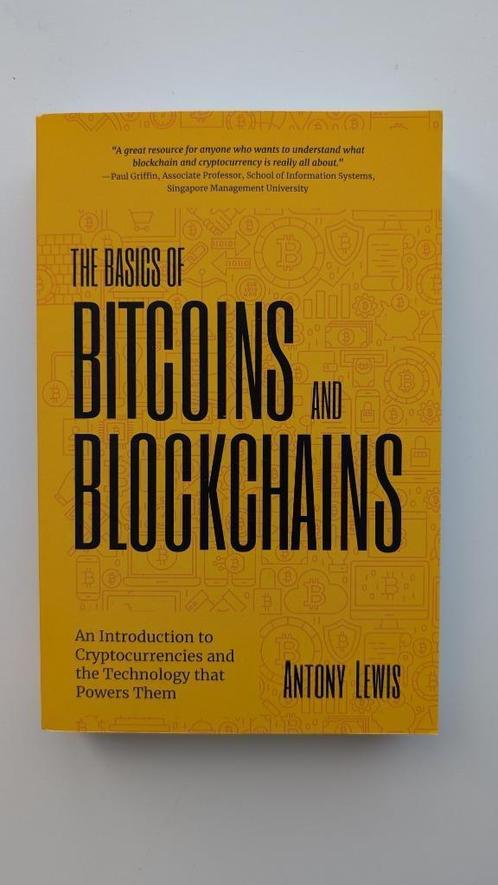 Book: The Basics of Bitcoins and Blockchains – Anthony Lewis, Boeken, Studieboeken en Cursussen, Nieuw, WO, Beta, Ophalen of Verzenden