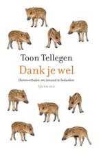 Toon Tellegen korte dierenverhalen Dank je wel Dankjewel, Ophalen of Verzenden, Zo goed als nieuw, Nederland