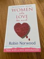 Women Who Love Too Much - Robin Norwood, Ophalen of Verzenden, Gelezen, Overige onderwerpen