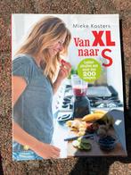 Van XL naar S - Mieke Kosters, Gelezen, Voorgerechten en Soepen, Ophalen of Verzenden, Gezond koken